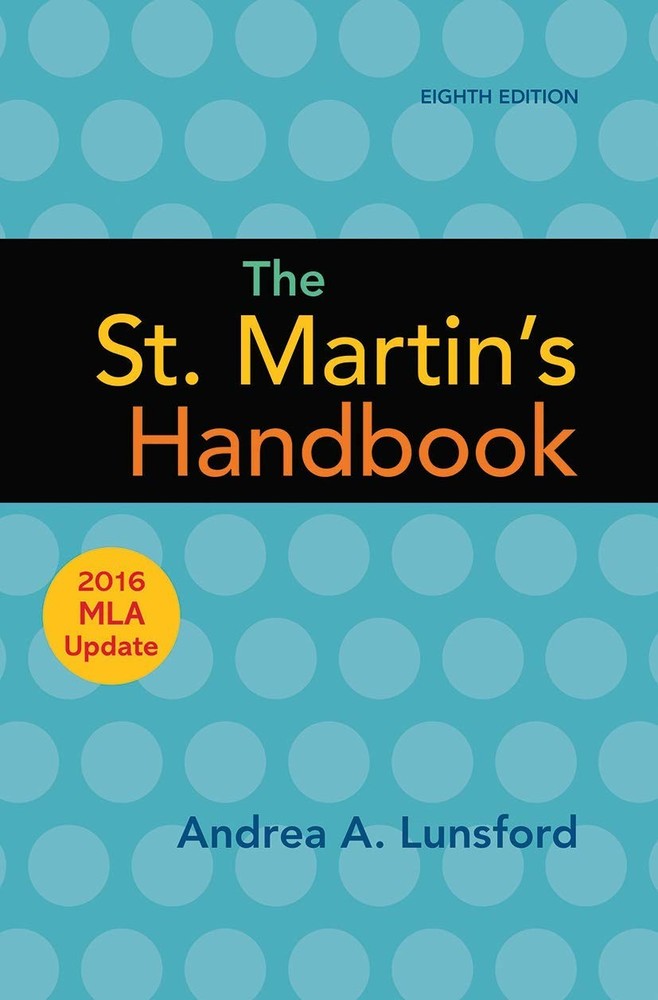 The St. Martin’s Handbook with 2016 MLA update