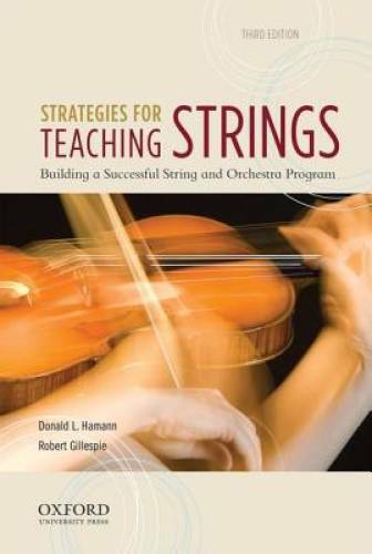 Strategies for Teaching Strings: Building a Successful String and Orchest – GOOD