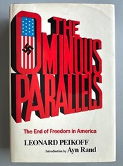 The Ominous Parallels 1st Edition Signed Leonard Peikoff – Introduction Ayn Rand