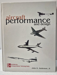 Aircraft Performance and Design: John D. Anderson 1999/Very Good (see photos:)