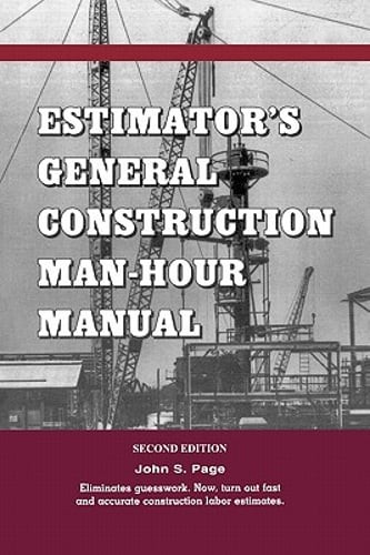 Estimator’s General Construction Manhour Manual by B.S. Page, John S: Used
