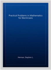 Practical Problems in Mathematics for Electricians, Paperback by Herman, Step…