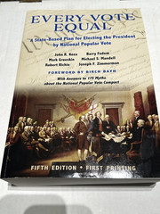 Every Vote Equal : A State-Based Plan for Electing the President by National…