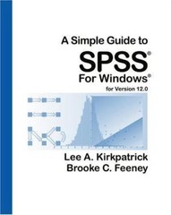 A Simple Guide to SPSS for Windows for Version 12.0, Kirkpatrick, Lee A.,Feeney,