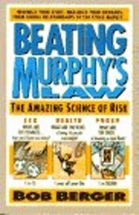 Beating Murphy’s Law : The Amazing Science of Risk Paperback Bob