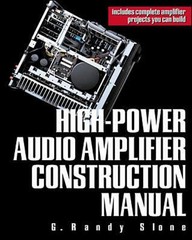 High-Power Audio Amplifier Construction Manual Paperback G. Randy
