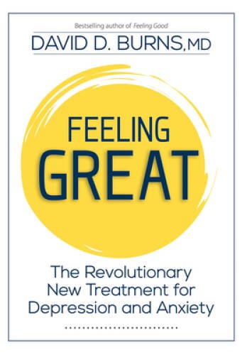 Feeling Great: The Revolutionary New Treatment for Depressio – ACCEPTABLE