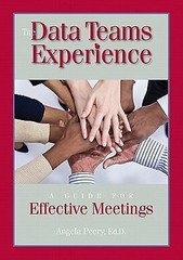 The Data Teams Experience: A Guide to Effective Meetings by Peery, Angela