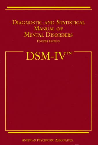 Diagnostic and Statistical Manual of Mental Disorders DSM-IV – VERY GOOD