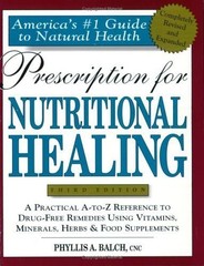 Prescription for Nutritional Healing – Phyllis A. Balch,James – Book – Very Good