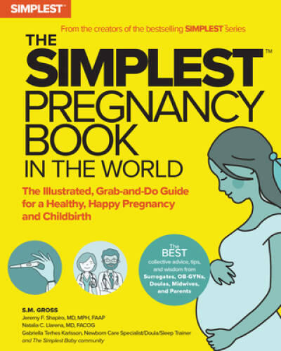 The Simplest Pregnancy Book in the World: The Illustrated, Grab-and- – VERY GOOD