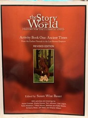 Story of the World Activity Book 1 Ancient Times Revised Ed Susan Wise Bauer PB