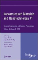 Nanostructured Materials and Nanotechnology VI, Volume 33, Issue 7: Ceramic Engi