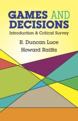 Games and Decisions: Introduction and Critical Survey (Dover Books on Mat – GOOD
