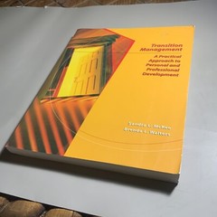 TRANSITION MANAGEMENT: A PRACTICAL APPROACH FOR PERSONAL By Sandra Mckee