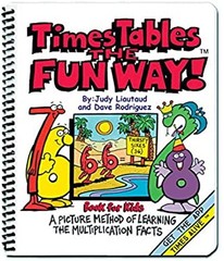 Times Tables the Fun Way Book for Kids Third Edition : A Picture