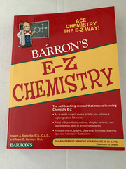 Barron’s Easy Way Ser.: E-Z Chemistry by Mark Kernion and Joseph A. Mascetta…