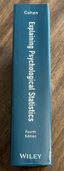 Explaining Psychological Statistics Barry H. Cohen (2013, Hardcover) – Good