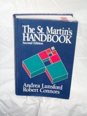 The St. Martin’s Handbook by Andrea A Lunsford, Robert Connors