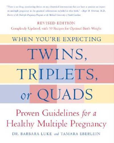 When You’re Expecting Twins, Triplets, or Quads, Revised Edition – VERY GOOD