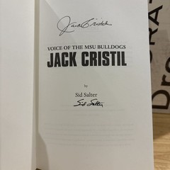 Jack Cristil : Voice of the MSU Bulldogs by Sid Salter, 1st Edition, Signed