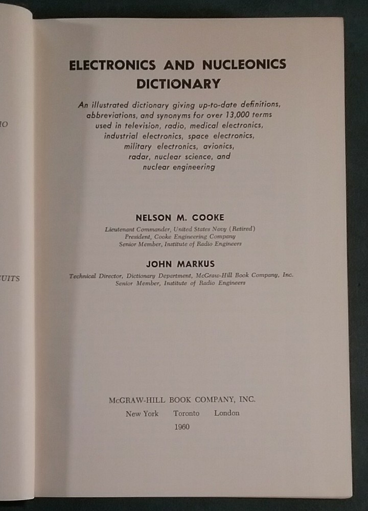 ELECTRONICS AND NUCLEONICS DICTIONARY Cooke & Markus 1960 First Edition Science