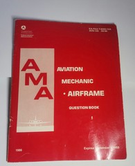 Aviation Mechanic Airframe Question Book, 1986 U.S. Dept of Trans, FAA