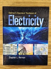 Delmar’s Standard Textbook of Electricity – 6th Edition – Herman “CLEAN No MARKS