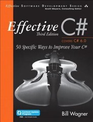 Effective Software Development Ser.: Effective C# (Covers C# 6. 0) 3e – like new