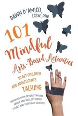 101 Mindful Arts-Based Activities to Get Children and Adolescents Talking – GOOD