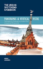 The Urban Sketching Handbook: Panoramas And Vertical Vistas