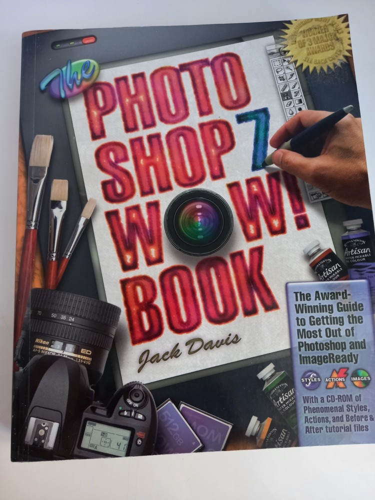2003 Photoshop 7 Wow! Book by Jack Davis – Very Good 470 Pages