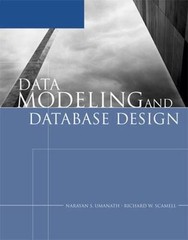 Data Modeling and Database Design by Richard W. Scamell; Narayan S. Umanath