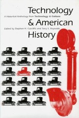 Technology and American History : A Historical Anthology from Tec