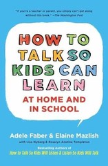 How To Talk So Kids Can Learn – Paperback, by Faber Adele; Mazlish – Very Good j