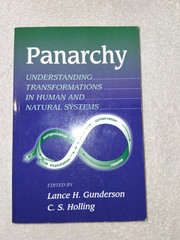 Panarchy: Understanding Transformations in Human and Natural Systems