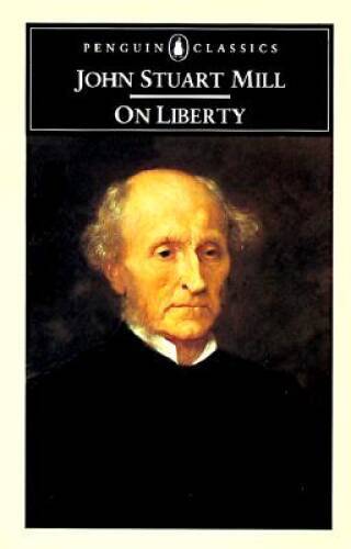 On Liberty – Paperback By John Stuart Mill – GOOD
