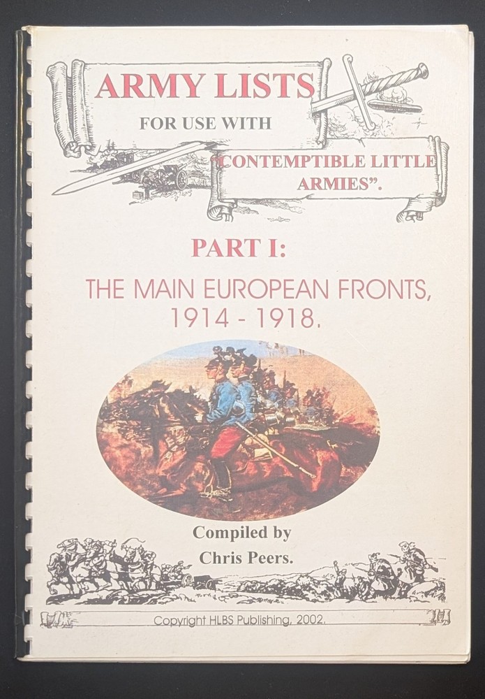Contemptible Little Armies Lists Part 1 Main European Fronts 1914-1918