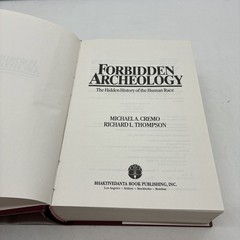 Forbidden Archeology Hidden History of Human Race by Cremo & Thompson, Hardback