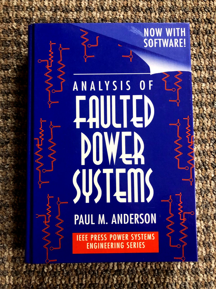 Analysis of Faulted Power Systems by Paul Anderson (1995 Hardcover) IEEE Press