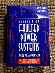 Analysis of Faulted Power Systems by Paul Anderson (1995 Hardcover) IEEE Press