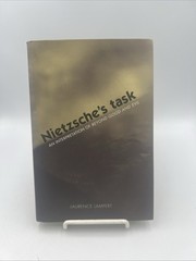 Nietzsche’s Task : An Interpretation of Beyond Good and Evil by Laurence Lampert