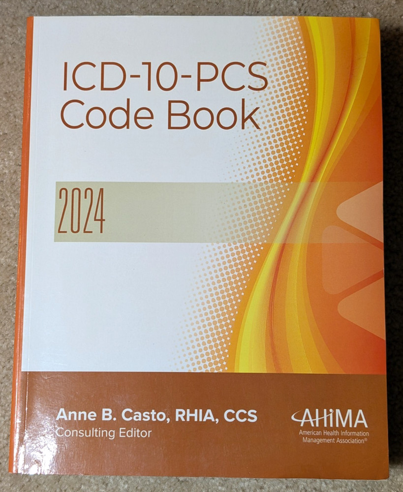 ICD-10-PCS Code Book, 2024 by Anne Casto (Paperback)