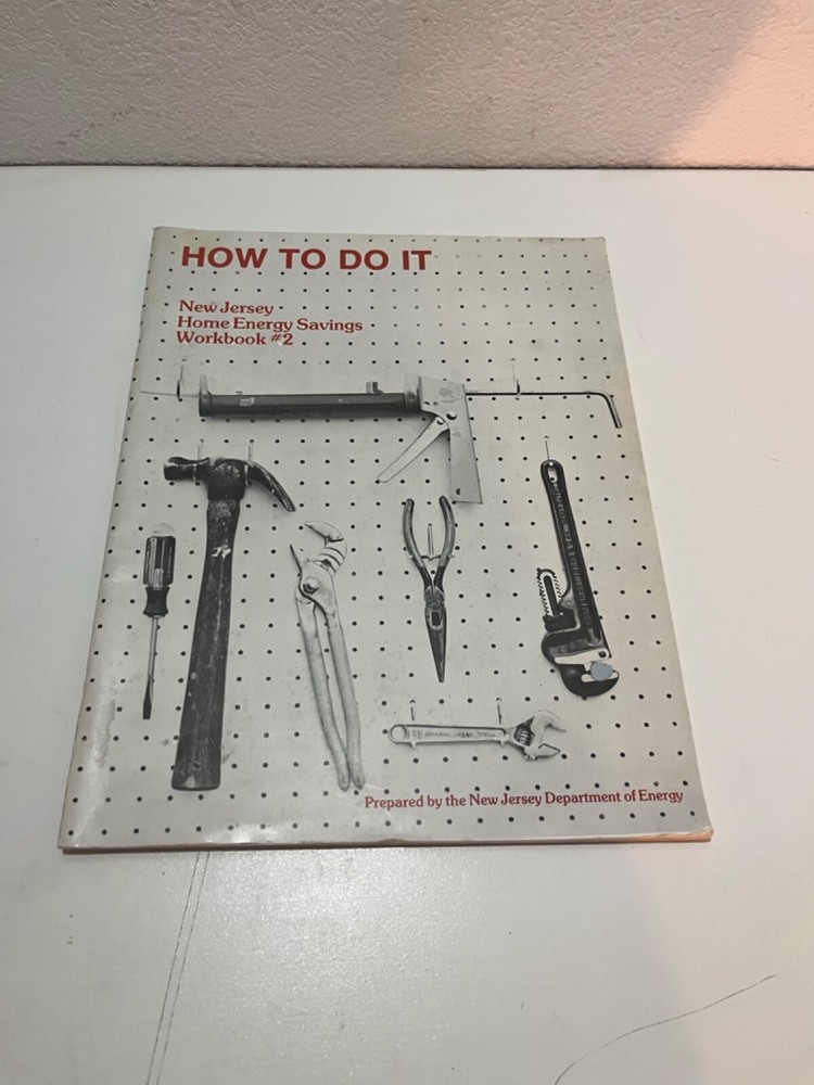 How to Do It: New Jersey Home Energy Savings Workbook #2 Paperback 1984