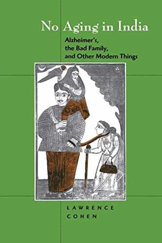 No Aging in India: Alzheimer’s, The – Paperback, by Cohen Lawrence – Very Good