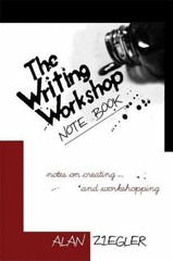 The Writing Workshop Note Book: Notes – Paperback, by Ziegler Alan – Very Good
