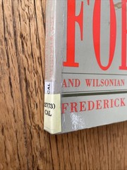 Uses Of Force And Wilsonian Foreign Policy Frederick S Calhoun 1993
