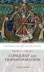 The Oxford English Literary History: Volume I: 1000-1350: Conquest and Transform