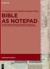 Lbible As Notepad: Tracing Annotations and Annotation Practices in Late Antiq…