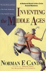 Inventing the Middle Ages – Paperback By Cantor, Norman F. – GOOD